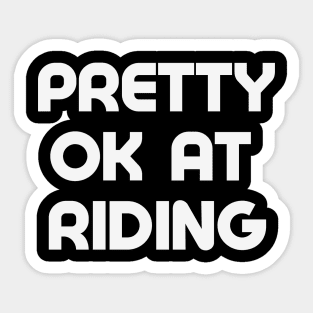 Ok Cyclist Shirt, Cycling Gifts, OK at Cycling, Bicycle Shirt, Average Cyclist Shirt, Funny Cycling Shirt, Bike Commuter, Amateur Cyclist Sticker